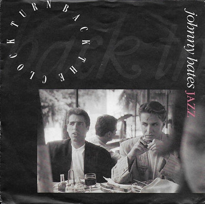 Johnny Hates Jazz - Turn back the clock