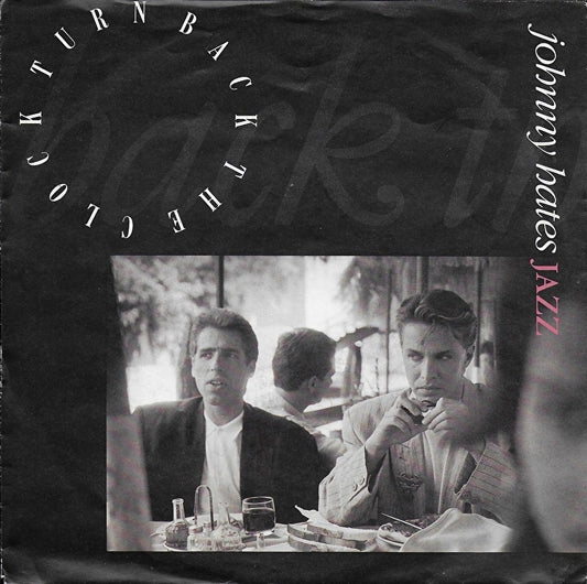 Johnny Hates Jazz - Turn back the clock