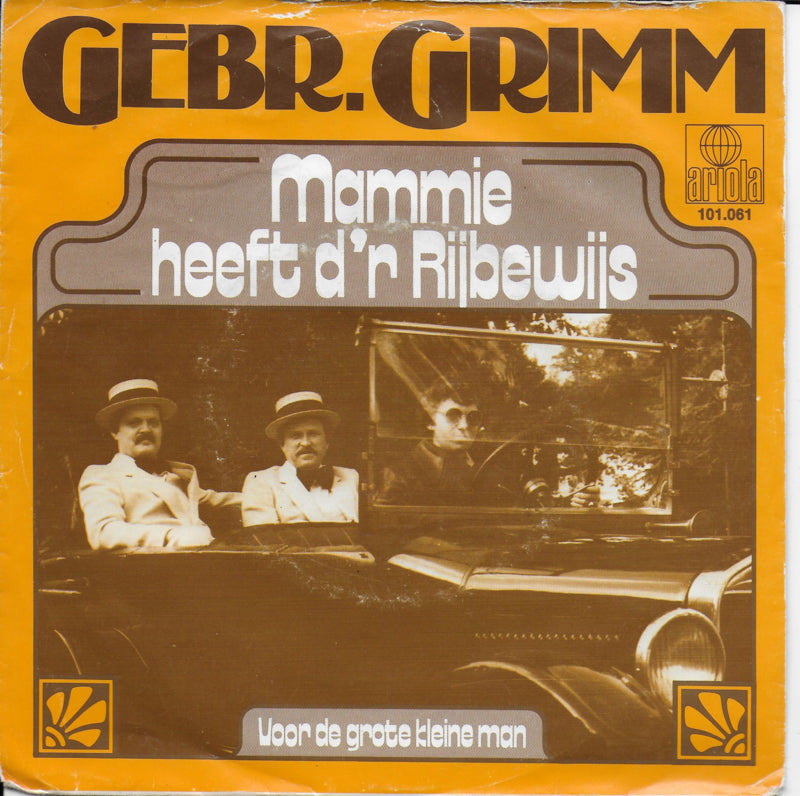 Gebroeders Grimm - Mammie heeft d'r rijbewijs