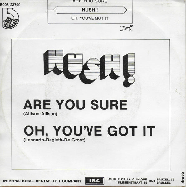 Hush! - Are you sure