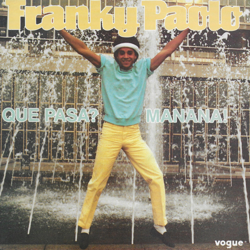 Franky Paolo - Que pasa? Manana! (Belgische uitgave)