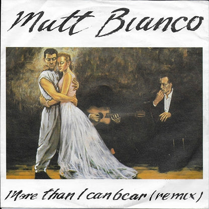 Matt Bianco - More than i bear (remix)