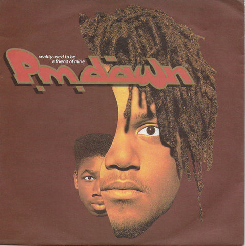 PM Dawn - Reality used to be a friend of mine