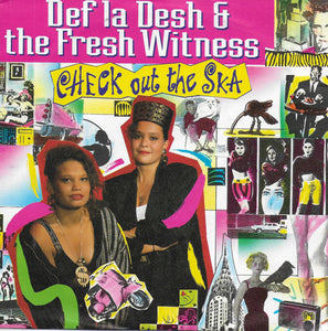 Def La Desh & The Fresh Witness - Check out the ska