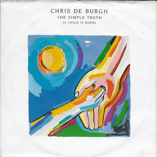 Chris de Burgh - The simple truth (a child is born)