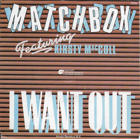 Matchbox feat. Kirsty MacColl - I want out