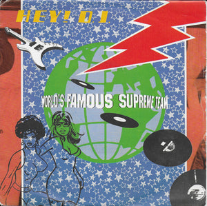 World's Famous Supreme Team - Hey DJ