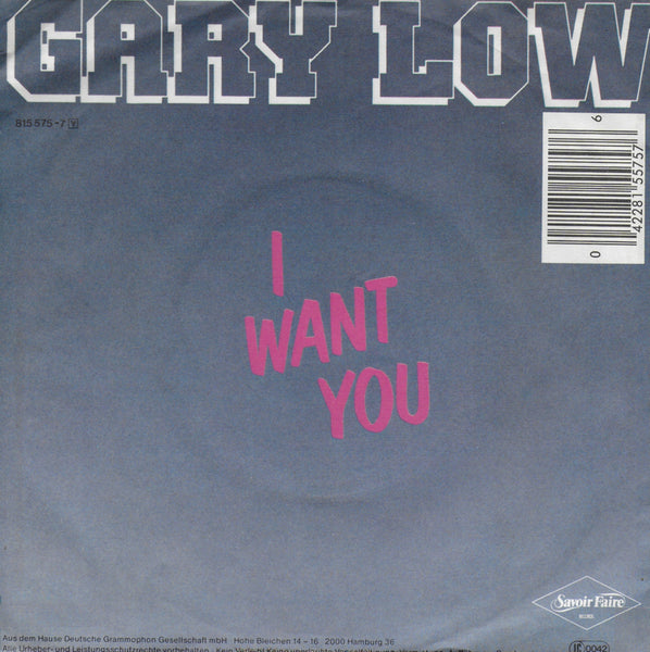 Gary Low - I want you (Duitse uitgave)
