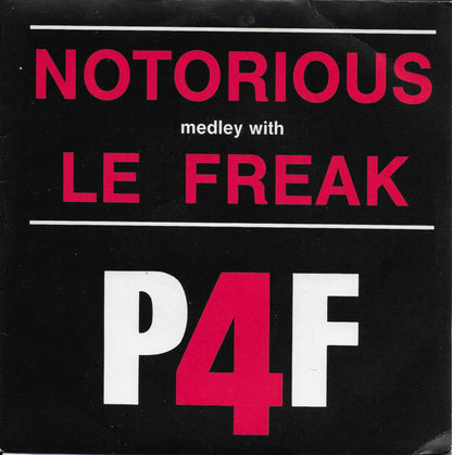 P.4.F. - Notorious medley with Le freak