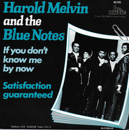 Harold Melvin and the Blue Notes - If you don't know me by now / Satisfaction guaranteed