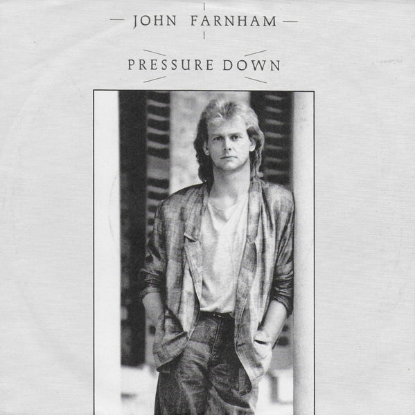 John Farnham - Pressure down