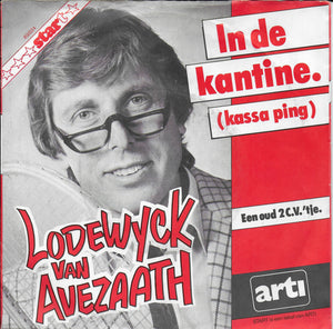 Lodewyck van Avezaath - In de kantine (kassa ping!)