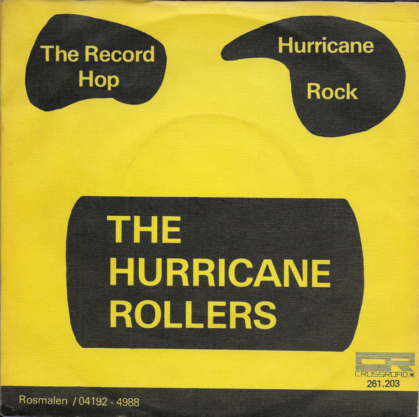 Hurricane Rollers - The record hop
