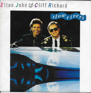 Elton John & Cliff Richard - Slow rivers