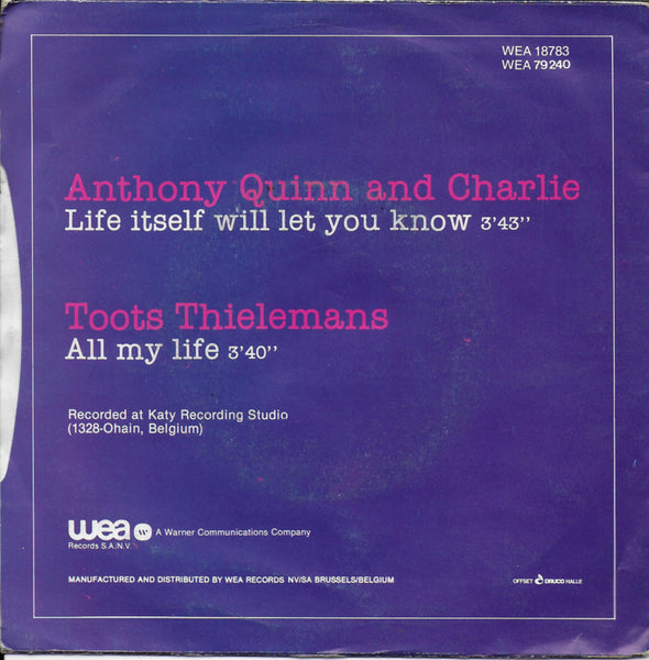 Anthony Quinn and Charlie - Life itself will let you know