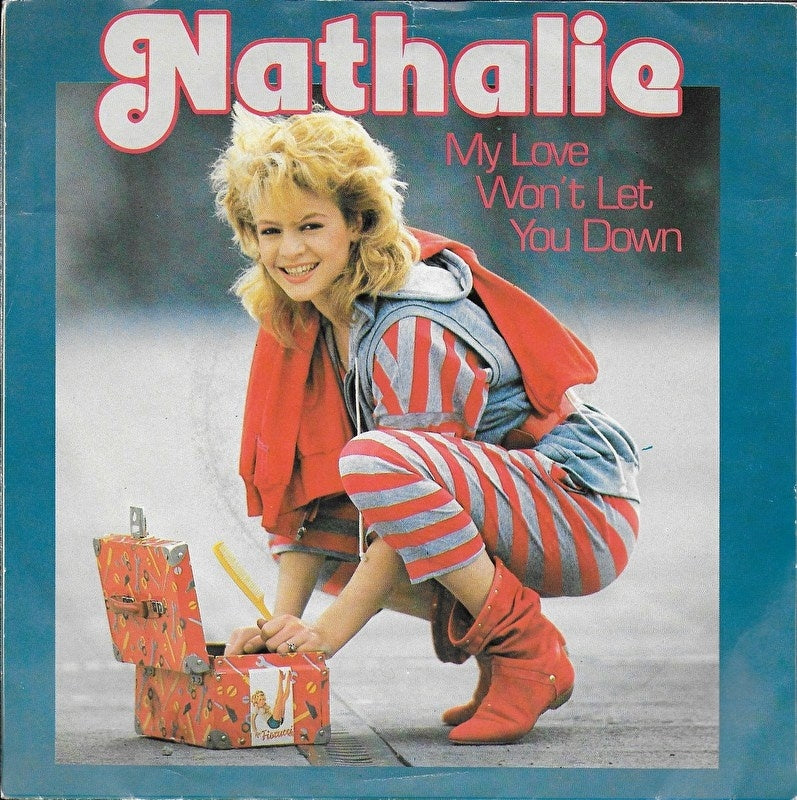 Nathalie - My love won't let you down