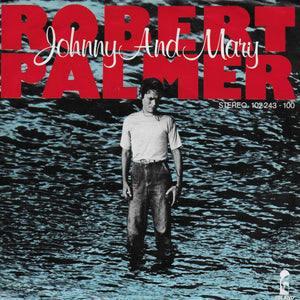 Robert Palmer - Johnny and Mary (Duitse uitgave)