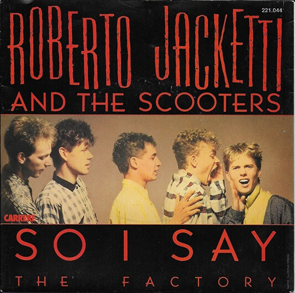 Roberto Jacketti and the Scooters - So i say