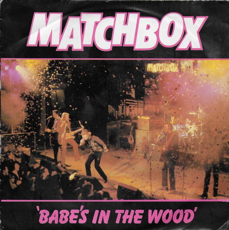 Matchbox - Babe's in the wood
