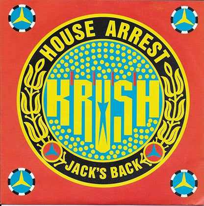 Krush - House arrest
