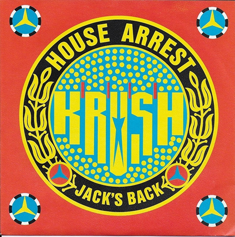 Krush - House arrest