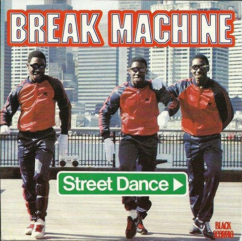 Break Machine - Street dance